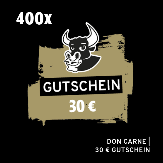 Ein Don Carne Gutschein im Wert von 30 Euro. Das Design zeigt einen freundlichen Cartoon-Stierkopf auf einem goldbraunen, strukturierten Hintergrund mit schwarzem Balken. Oben links steht "400x".